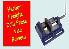 Harbor Freight Drill Press Vise Review