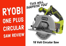 Ryobi Cordless Circular Saw 18 Volt One Plus Review