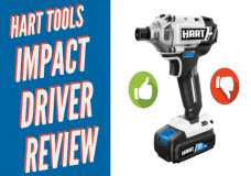 Hart 20v Impact Driver Review – Better than Harbor Freight Bauer or Hercules?