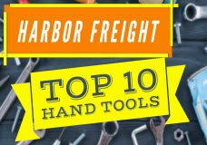 Harbor Freight Top 10 Hand Tools – Best Hand Tools